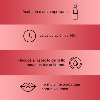 Acabado mate empolvado, larga duración de 16 horas, reduce el impacto de brillo para una tez uniforme. Fórmula mejorada que aporta volumen