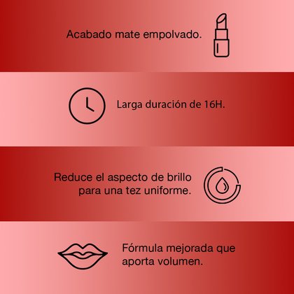 Acabado mate empolvado, larga duración de 16 horas, reduce el impacto de brillo para una tez uniforme. Fórmula mejorada que aporta volumen